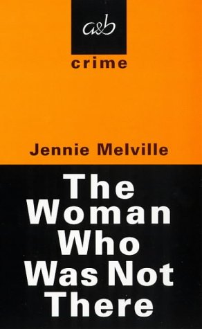 The Woman Who Was Not There cover