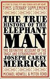 True History Of The Elephant Man