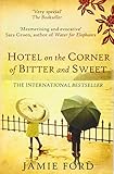 Hotel on the Corner of Bitter and Sweet