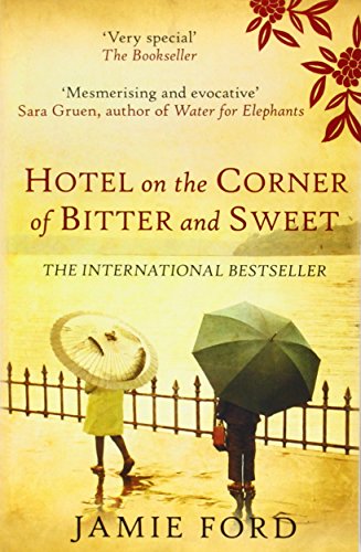 Hotel on the Corner of Bitter and Sweet book cover