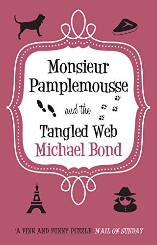 Monsieur Pamplemousse & the Tangled Web book cover