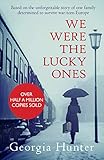 We Were the Lucky Ones