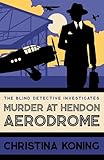 Murder at Hendon Aerodrome