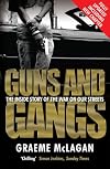 Guns and Gangs