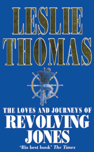 The Loves And Journeys Of Revolving Jones book cover