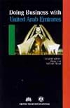 Doing Business with the United Arab Emirates (Global Market Briefings Series)
