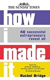 How I Made It