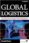 Global Logistics: New Directions in Supply Chain Management