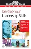 Develop Your Leadership Skills (Creating Success)