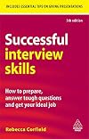 Successful Interview Skills: How to Present Yourself with Confidence