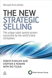 The New Strategic Selling The Unique Sales System Proven Successful By The Worlds Best Companies