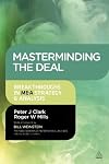 Masterminding the Deal: Breakthroughs in M&A Strategy and Analysis