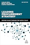 Leading Procurement Strategy: Driving Value Through the Supply Chain