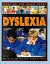 What Do You Know About Dyslexia?