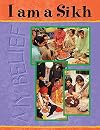 I am a Sikh (My Belief)