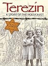 Terezin: A Story of the Holocaust