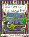 Don't Climb Out of the Window Tonight