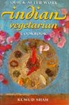 Quick After-Work Indian Vegetarian Cookbook (Quick After-Work Cookbook Series)