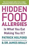 Hidden Food Allergies: Is What You Eat Making You Ill?