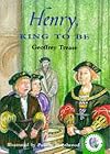 King to Be (Historical Storybooks)