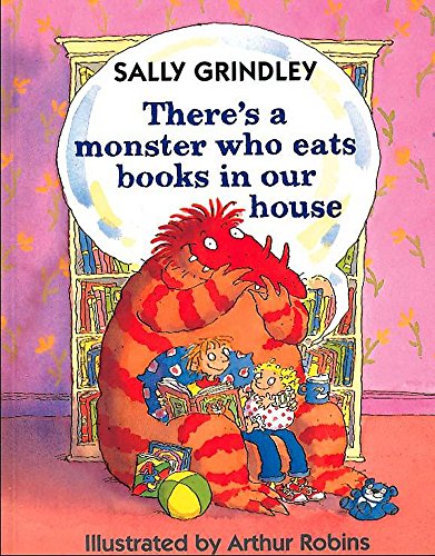 Cover of There's a Monster in Our House Who Eats Books (Picture Books)