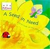 A Seed in Need: A First Look at the Plant Cycle (First Look: Science)