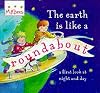 Earth is Like a Roundabout (MYBees)