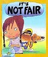 It's Not Fair (Your Feelings)