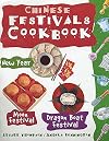 Chinese Festivals Cookbook (Festival Cookbooks)