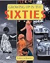 Growing Up in the Sixties