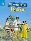 We Come From India