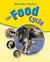 The Food Cycle (Nature's Cycles)