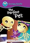 Creepy Castle: The Perfect Pet
