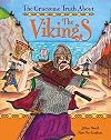 The Gruesome Truth About The Vikings (The Gruesome Truth About)