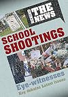 School Shootings (Behind the News)