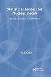 Statistical Models for Nuclear Decay: From Evaporation to Vaporization (Series in Fundamental and Applied Nuclear Physics)
