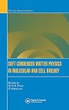 Soft Condensed Matter Physics in Molecular and Cell Biology (Scottish Graduate Series)