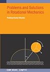 Problems and Solutions in Rotational Mechanics