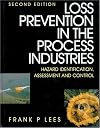 Loss Prevention, Second Edition: Hazard Idenitification, Assessment and Control