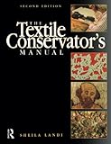 Textile Conservators Manual