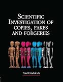 Scientific Investigation Of Copies Fakes And Forgeries