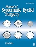 Manual Of Systematic Eyelid Surgery
