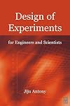 Design of Experiments for Engineers and Scientists