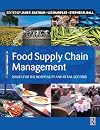 Food Supply Chain Management: issues for the hospitality and retail sectors