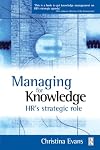 Managing for Knowledge - HR's Strategic Role