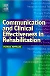 Communication and Clinical Effectiveness in Rehabilitation