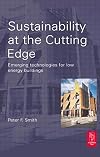 Sustainability at the Cutting Edge, Second Edition: Emerging Technologies for low energy buildings