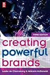 Creating Powerful Brands, Third Edition
