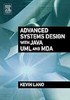 Advanced Systems Design with Java, UML and MDA