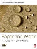 Paper And Water A Guide For Conservators